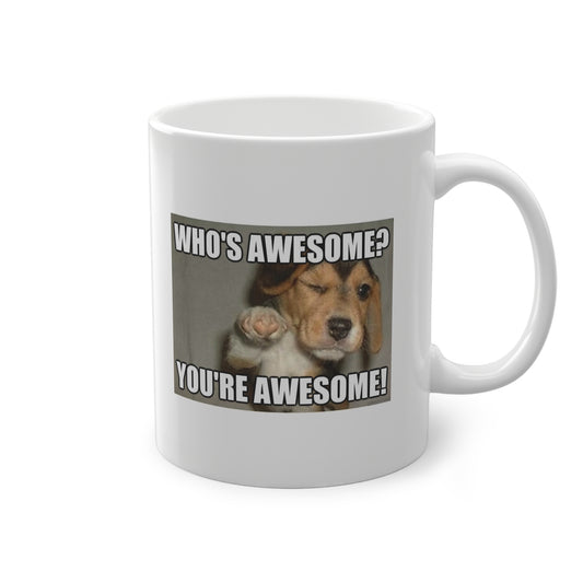 'You're Awesome!' Mug