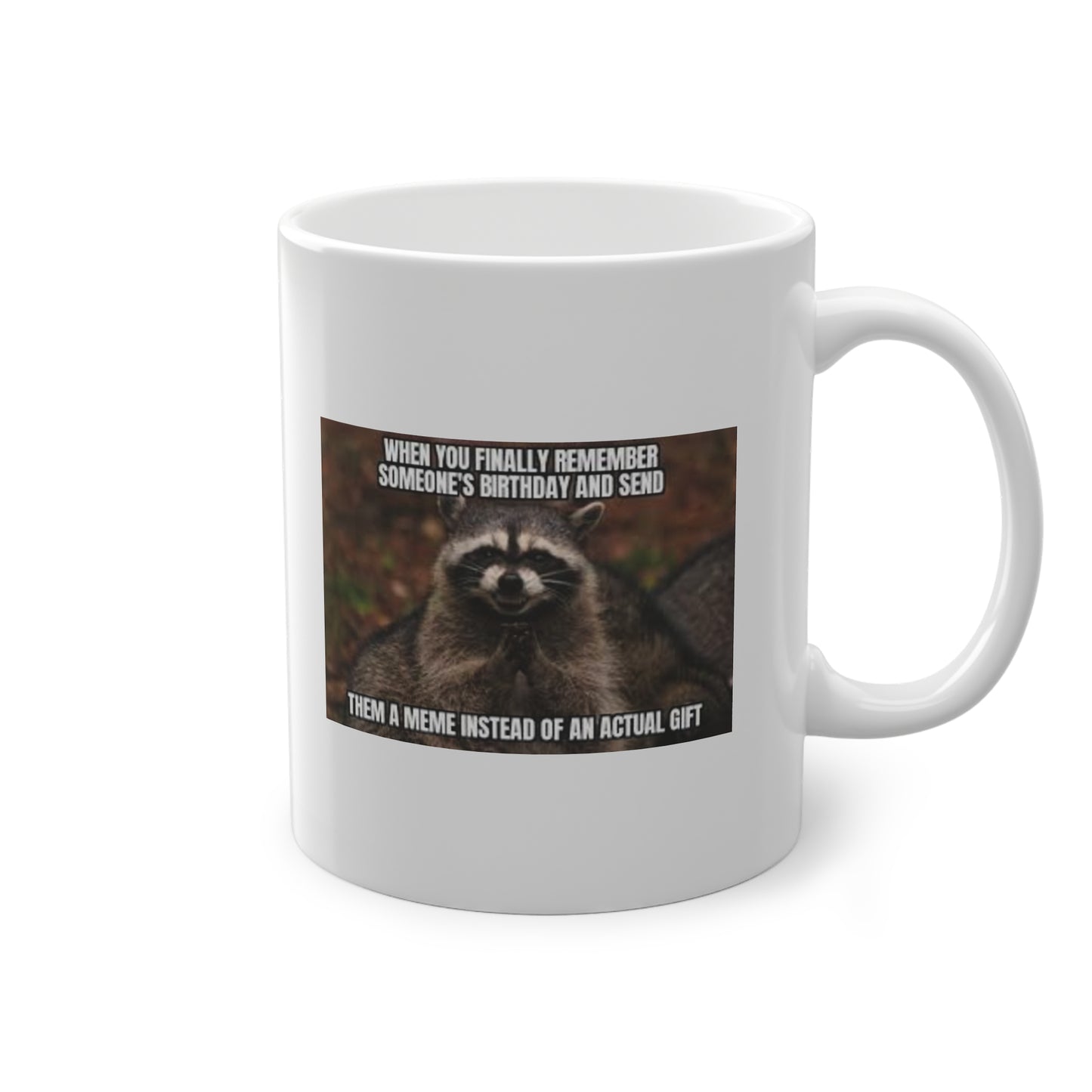 'Meme Instead Of Gift' Mug