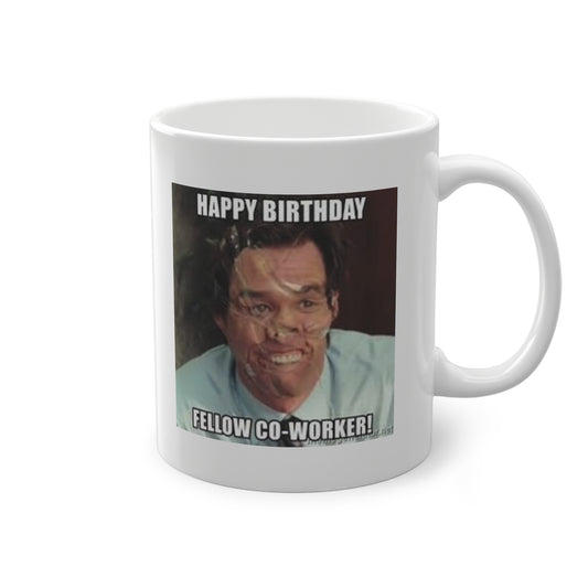 'Happy Birthday Fellow Co-worker!' Mug
